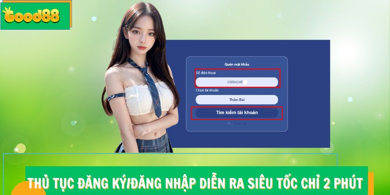 Thủ tục đăng ký/đăng nhập diễn ra siêu tốc chỉ 2 phút